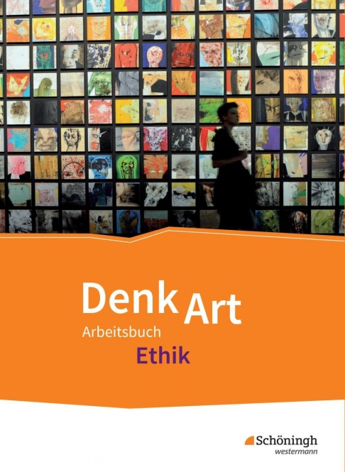 DenkArt 11.-13. Schülerband. Arbeitsbuch Ethik für die gymnasiale Oberstufe 