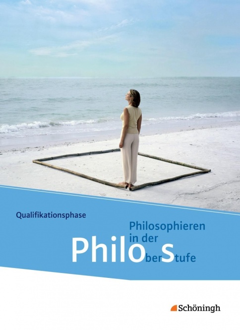 Philos 2. Schülerband. Philosophieren in der Oberstufe in NRW u.a. 