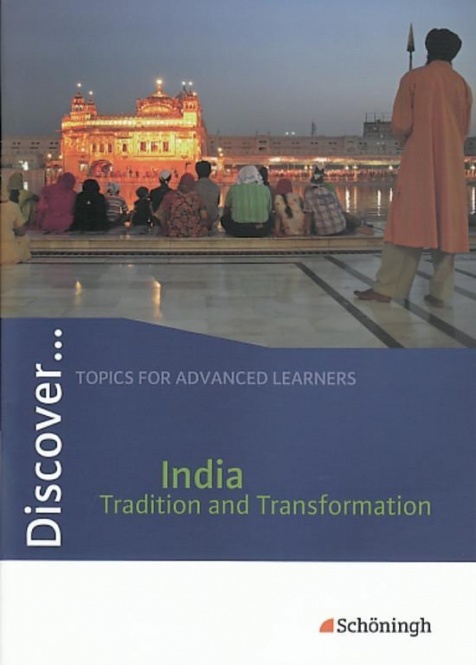 Discover. India - Tradition and Transformation 