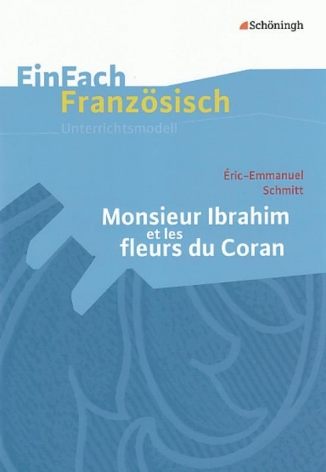 EinFach Französisch - Unterrichtsmodelle. Monsieur Ibrahim 