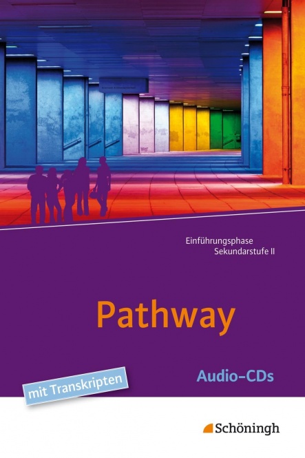 Pathway Lese- und Arbeitsbuch Englisch zur Einführung in die gymnasiale Oberstufe 