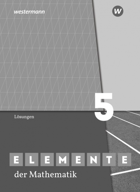 Elemente der Mathematik 5. Lösungen. Sekundarstufe I. Nordrhein-Westfalen 