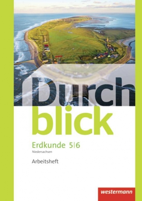 Durchblick Erdkunde 5/6. Arbeitsheft. Differenzierende Ausgabe 