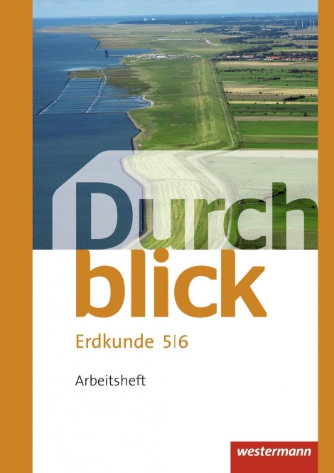 Durchblick Erdkunde 5/6. Arbeitsheft 