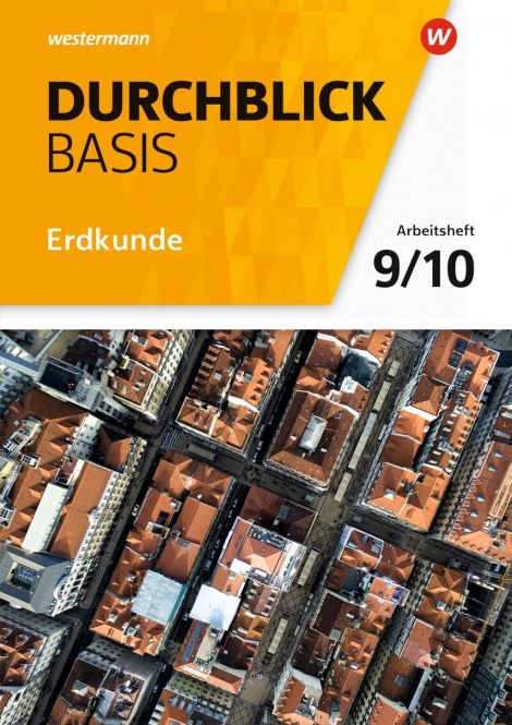 Durchblick Basis Erdkunde 9/10. Arbeitsheft. Niedersachsen 