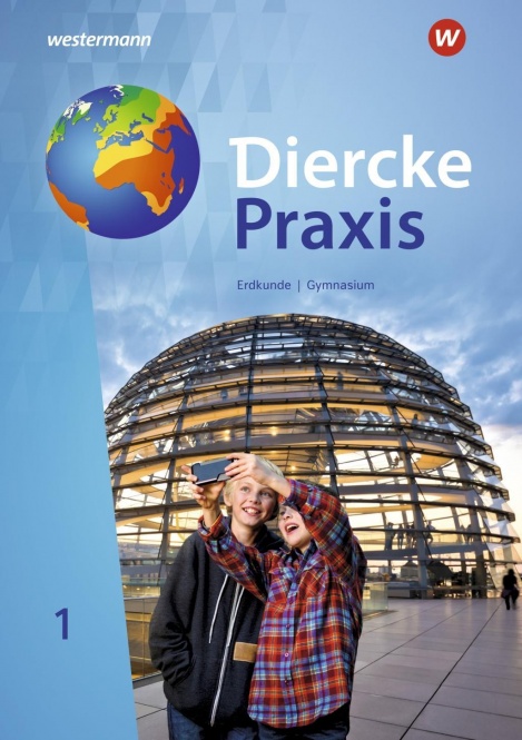 Diercke Praxis 1. Schülerband. Gymnasien in Nordrhein-Westfalen 