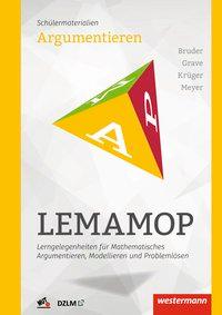 LEMAMOP 1. Argumentieren. Schülermaterialien 