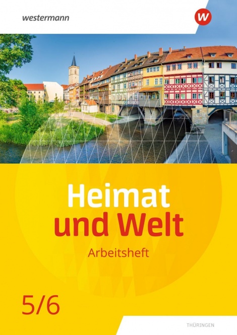 Heimat und Welt 5/6. Arbeitsheft. Thüringen 