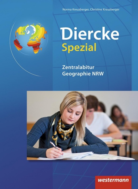 Diercke Spezial. Zentralabitur Erdkunde. NRW 