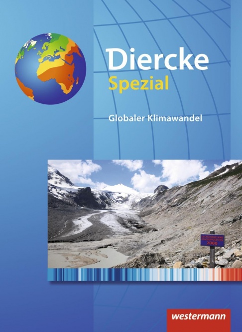 Diercke Spezial. Globaler Klimawandel 