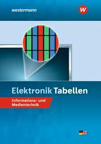 Elektronik Tabellen. Informations- und Medientechnik 