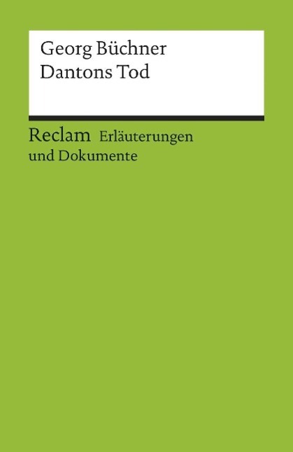 Dantons Tod. Erläuterungen und Dokumente 