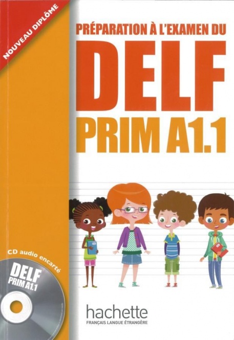 DELF prim A1.1.  Livre de l´élève + cd audio 