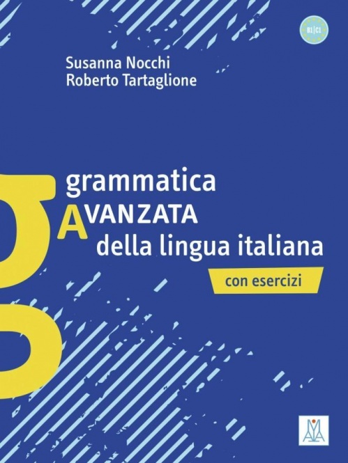 Grammatica avanzata della lingua italiana 