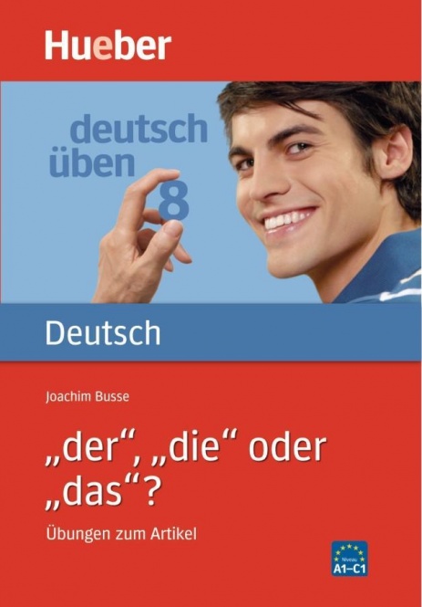 Deutsch üben 08. ´Der´, ´die´ oder ´das´? 