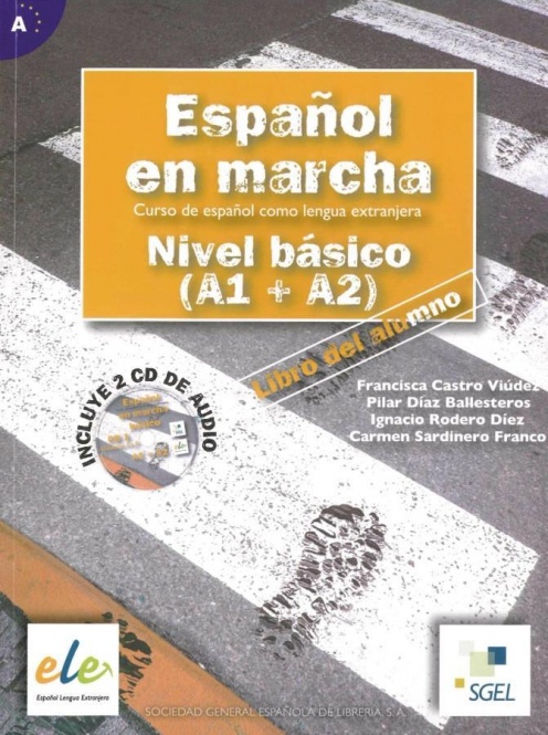 Español en marcha Básico - Nivel básico. Kursbuch mit 2 Audio-CDs 