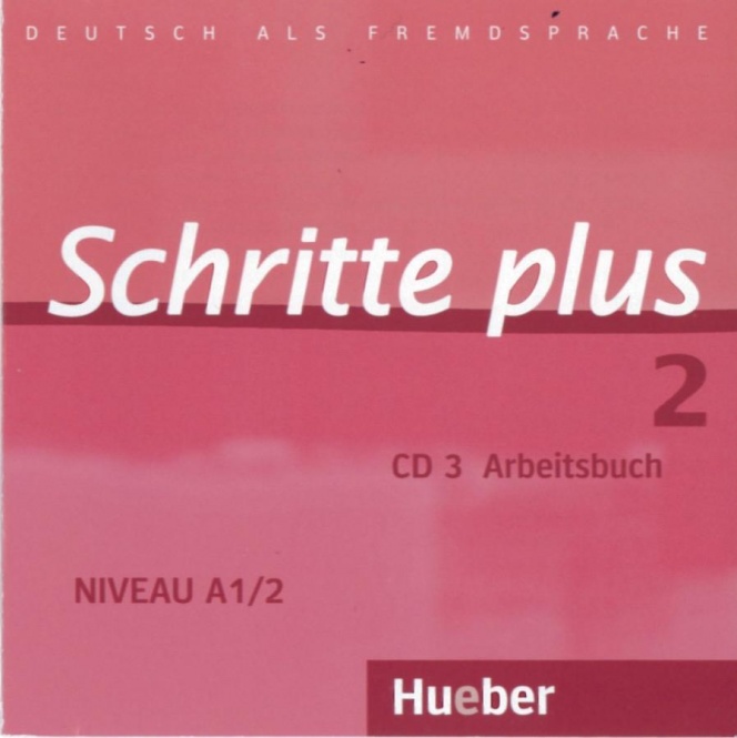 Schritte plus 2. Niveau A1/2. Audio-CD zum Arbeitsbuch und interaktiven Übungen 