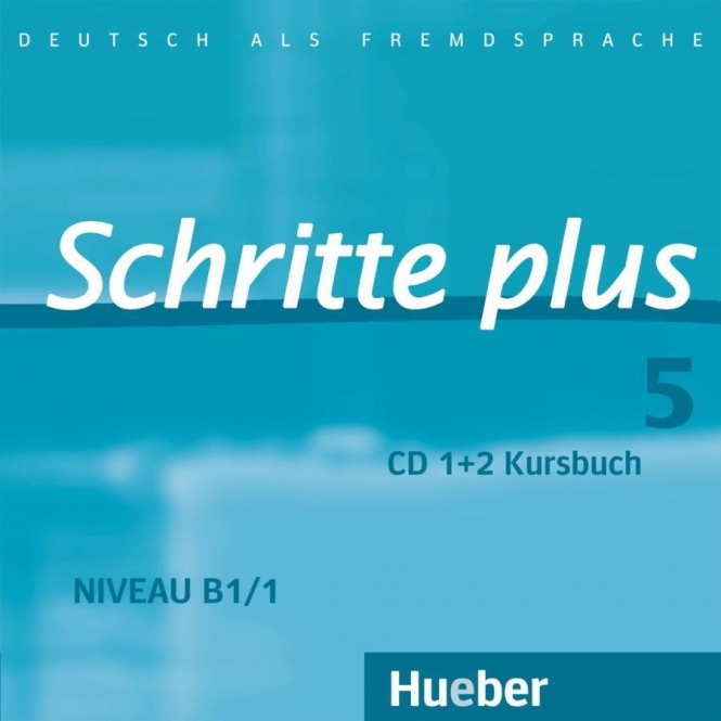 Schritte plus 05. 2 Audio-CDs zum Kursbuch 