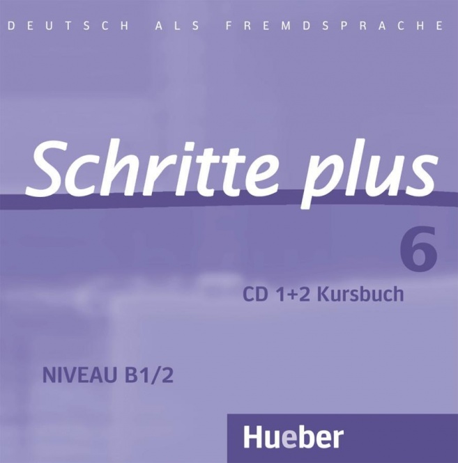 Schritte plus 06. 2 Audio-CDs zum Kursbuch 