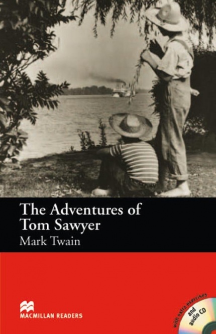 The Adventures of Tom Sawyer. Lektüre und CD 