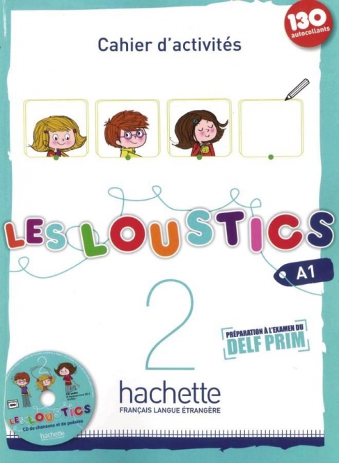 Les Loustics 02. Cahier d´activités + CD Audio - Arbeitsbuch mit Audio-CD 