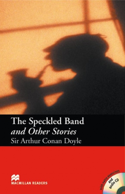 The Speckled Band and Other Stories. Lektüre mit 2 CDs 