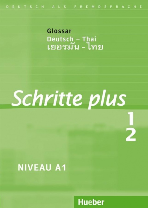 Schritte plus 1+2. Glossar Deutsch-Thailändisch 