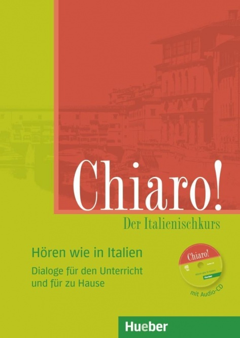 Chiaro! A1/A2, Hören wie in Italien 