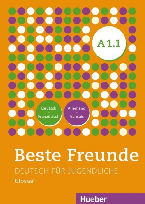 Beste Freunde A1/1 Glossar Deutsch-Französisch - Allemand-Fran├ºais 