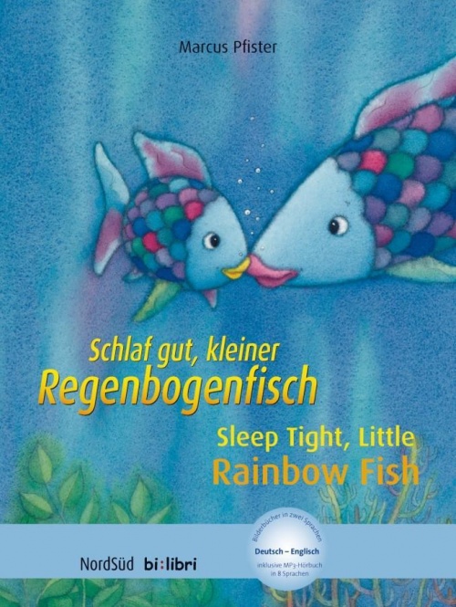 Schlaf gut, kleiner Regenbogenfisch. Kinderbuch Deutsch-Englisch 