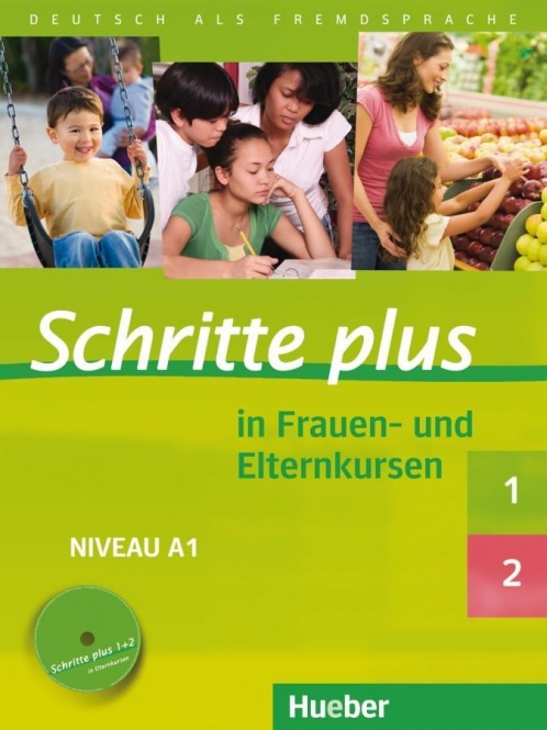 Schritte plus 1 und 2 in Frauen- und Elternkursen. Übungsbuch mit Audio-CD 