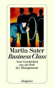 Business Class. Neue Geschichten aus der Welt des Managements 