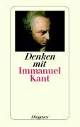 Denken mit Immanuel Kant 