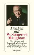 Denken mit W. Somerset Maugham 