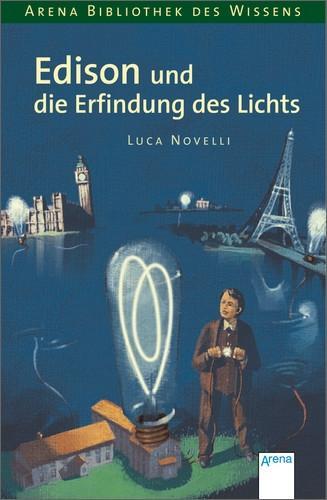 Edison und die Erfindung des Lichts 