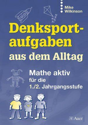 Denksportaufgaben aus dem Alltag 