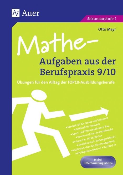 Mathe-Aufgaben aus der Berufspraxis 9/10 