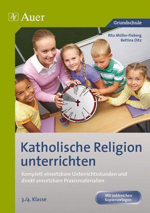 Katholische Religion unterrichten 3./4.Klasse 