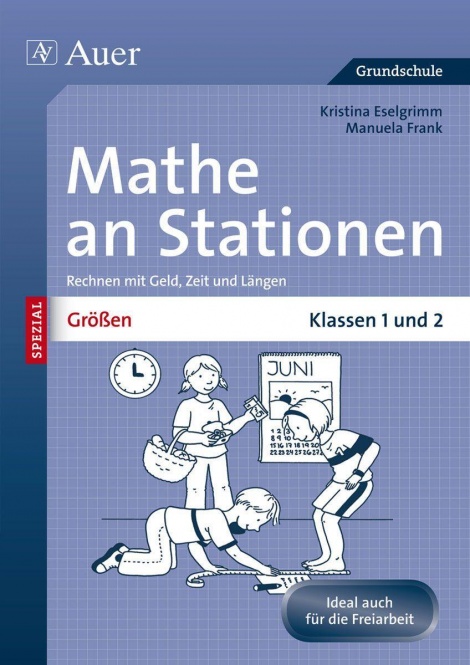 Größen an Stationen. Klassen 1 und 2 