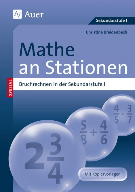 Mathe an Stationen, Bruchrechnen 