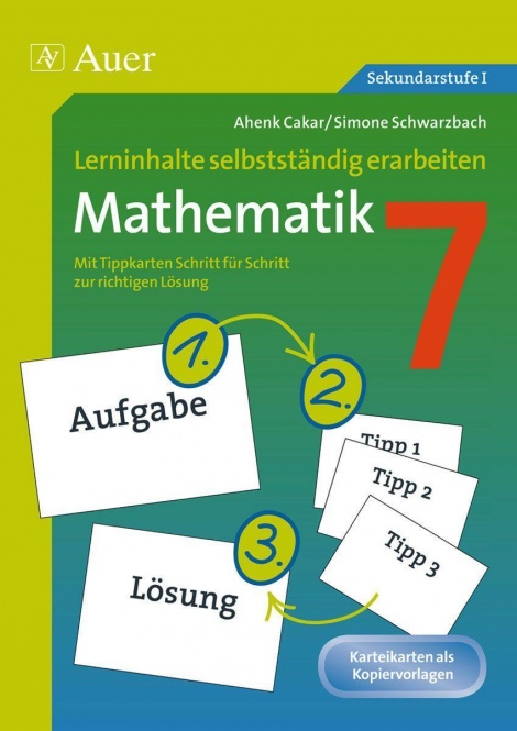 Lerninhalte selbstständig erarbeiten Mathematik 7 