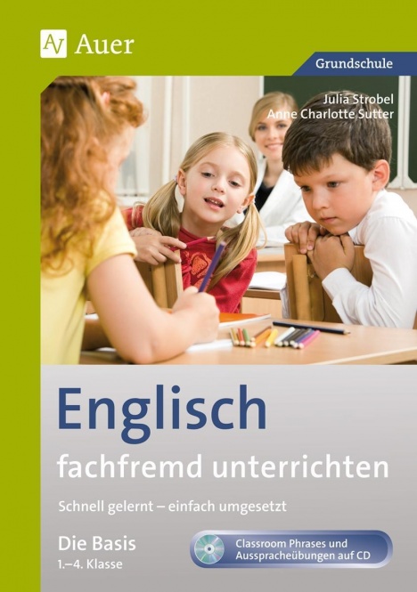 Englisch fachfremd unterrichten - Die Basis 1-4 