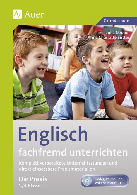 Englisch fachfremd unterrichten - Die Praxis 3+4 