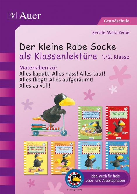 Der kleine Rabe Socke als Klassenlektüre 1+2 