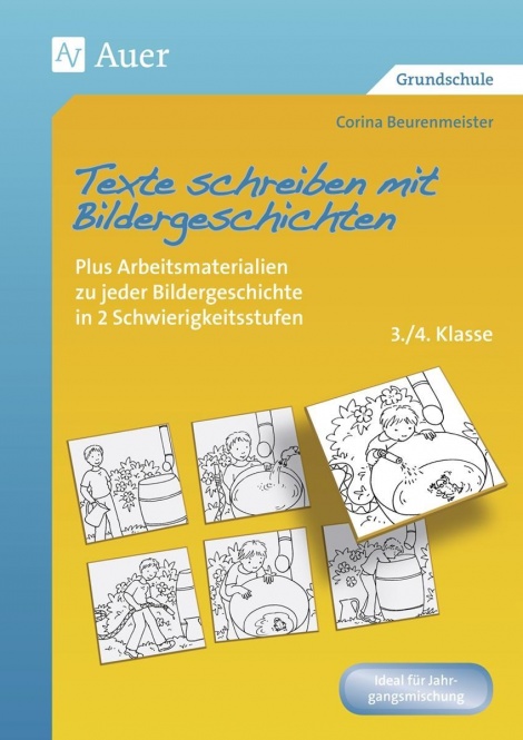 Texte schreiben mit Bildergeschichten 3.-4. Klasse 