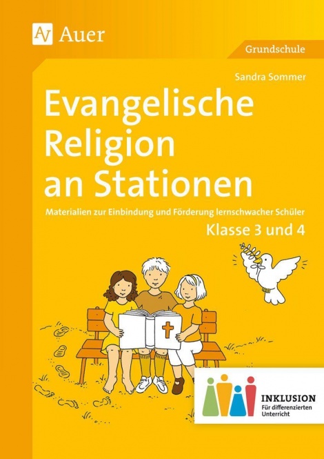 Evangelische Religion an Stationen 3-4 Inklusion 