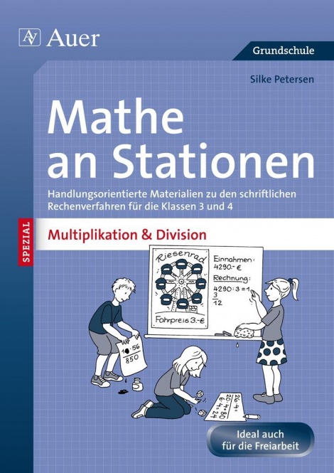 Mathe an Stationen Multipliaktion & Division 3-4, Handlungsorientierte 