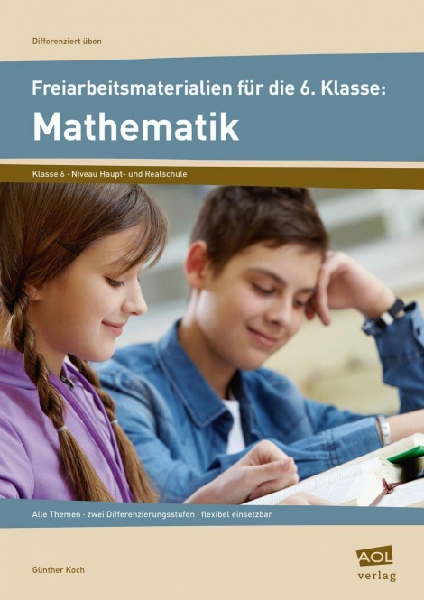 Freiarbeitsmaterialien f. d. 6. Klasse: Mathematik 