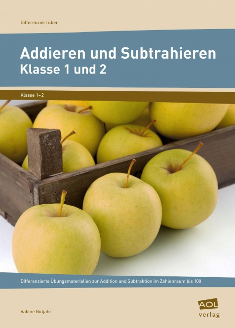 Addieren und Subtrahieren - Klasse 1 und 2 