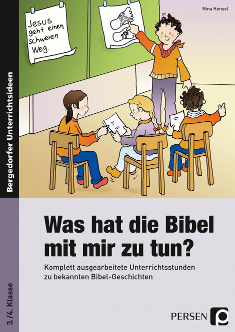 Was hat die Bibel mit mir zu tun? - 3./4. Klasse 